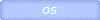 os